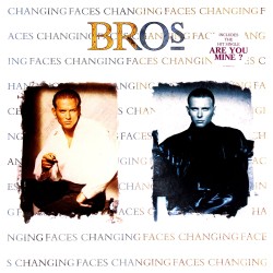 Bros - Changing Faces