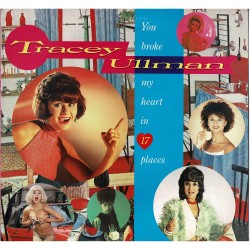 TRACEY ULLMAN-Vinyl LP-You Broke My Heart In 17 Places(incl Breakaway) EX+