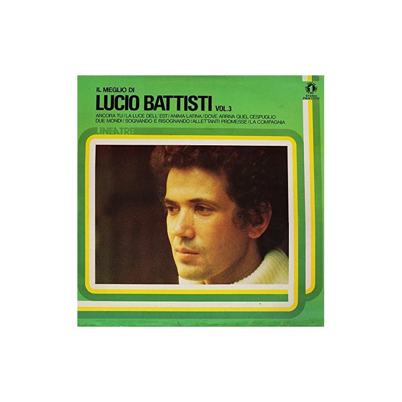 IL MEGLIO DI LUCIO BATTISTI VOL.3-VINILE LINEA TRE