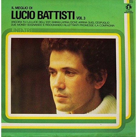 IL MEGLIO DI LUCIO BATTISTI VOL.3-VINILE LINEA TRE