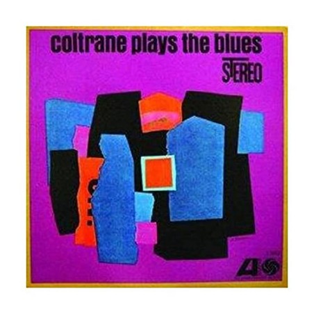 Coltrane John: Coltrane Plays The Blues [Winyl]