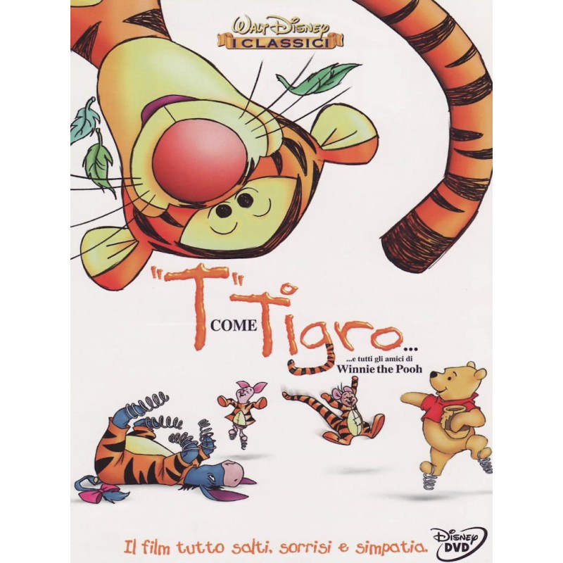 T come Tigro... e tutti gli amici di Winnie the Pooh
