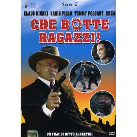Che Botte Ragazzi!