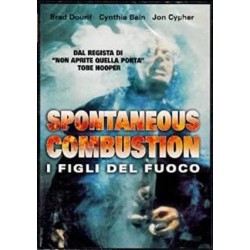 Spontaneous Combustion I Figli Del Fuoco