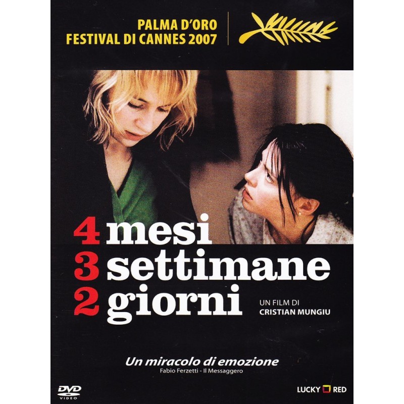 4 Mesi 3 Settimane E 2 Giorni