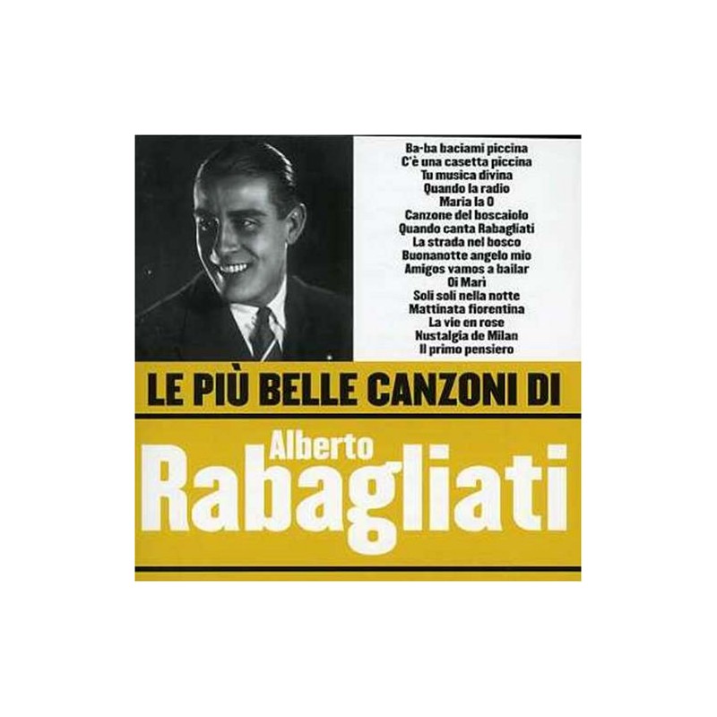 Le Piu' Belle Canzoni Di Alberto Rabagliati