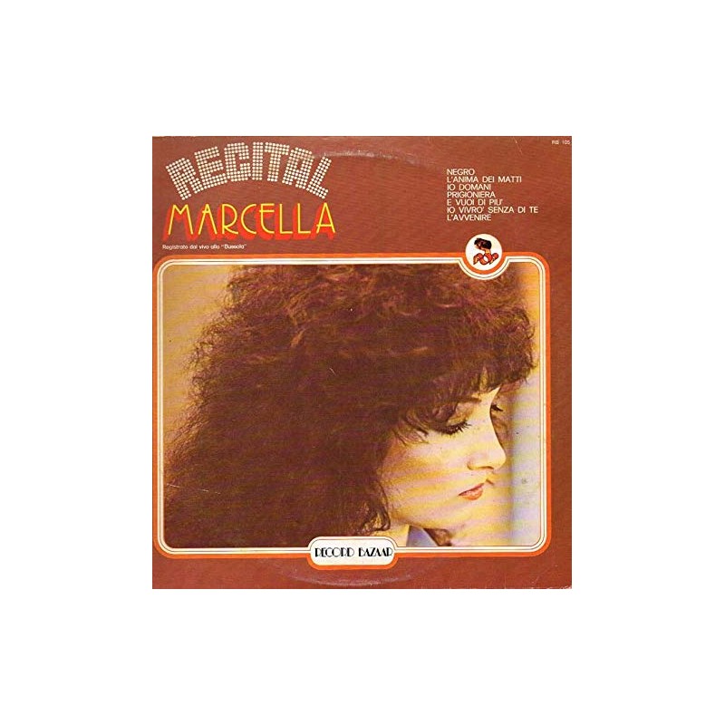 Marcella Bella - Recital (ITA 1975 Record Bazaar RB 105) LP 12."