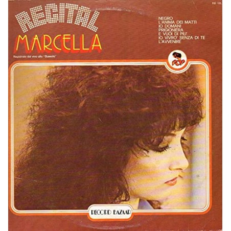 Marcella Bella - Recital (ITA 1975 Record Bazaar RB 105) LP 12."