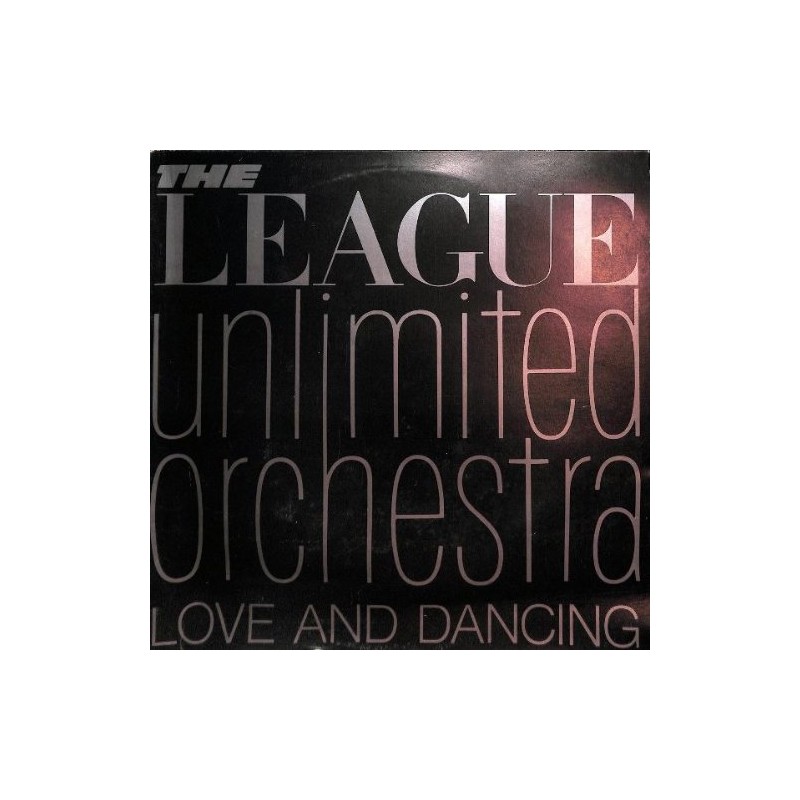 Love And Dancing - League Unlimited Orchestra, The LP