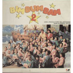 (VINYL LP) Bim Bum Bam N.2 - Con Il Piccolo Coro Dell'Antoni
