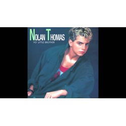 NOLAN THOMAS / YO LITTLE BROTHER