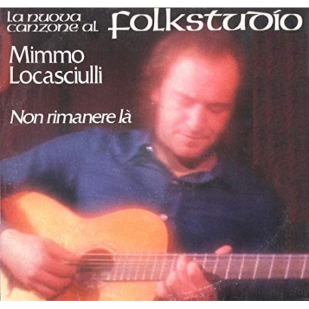NON RIMANERE LA - VINILE