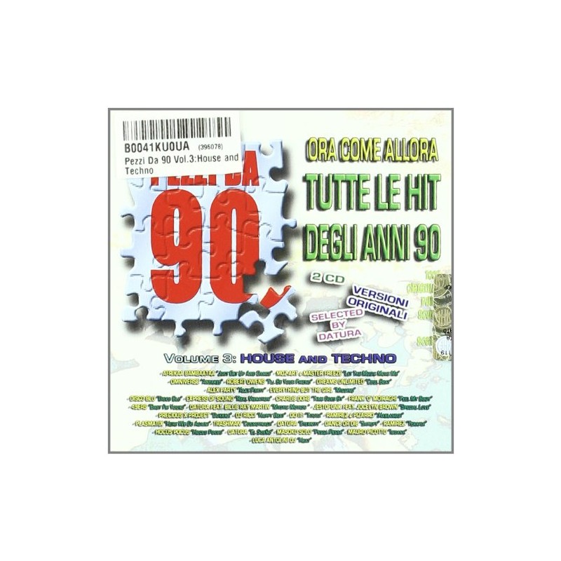 Pezzi Da 90 Vol.3:House and Techno