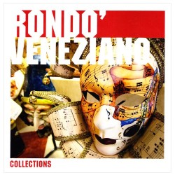 Rondo' Veneziano - the Collections 2009
