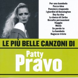Le Piu' Belle Canzoni Di Patty Pravo