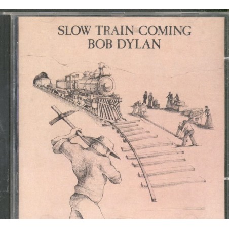 Slow Train Coming