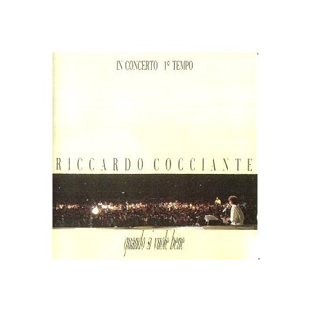 Quando Si Vuole Bene : in Concerto