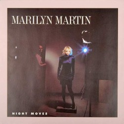 Marilyn Martin - Night Moves - Atlantic - 786 829-0