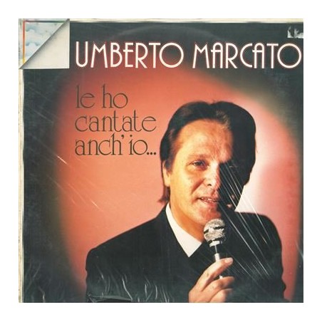 Le ho cantate anch'io ...