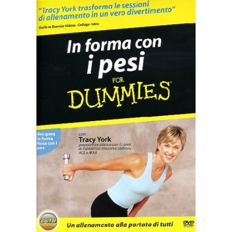 In forma con i pesi - For dummies