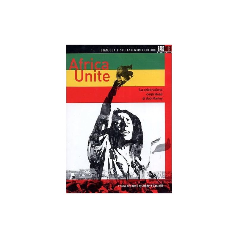 Africa Unite - La celebrazione degli ideali di Bob Marley