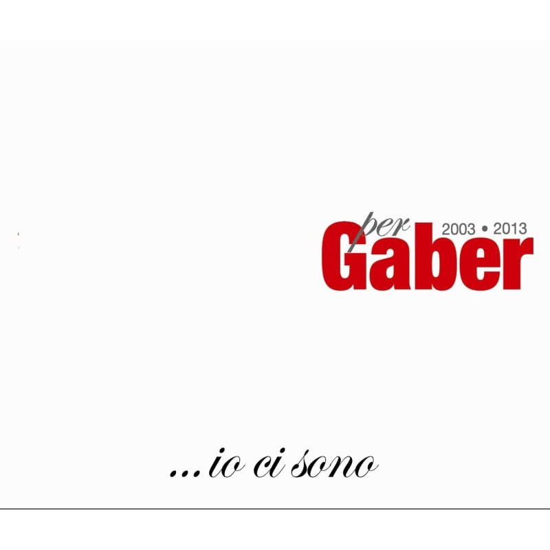 ...Io Ci Sono-50 Artisti X Giorgio Gaber