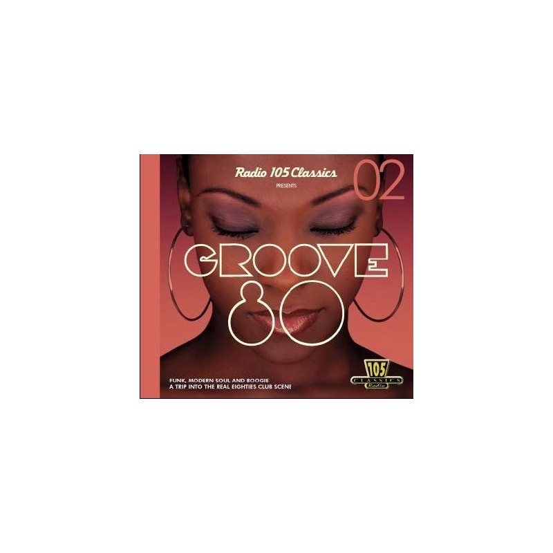 Groove 80 Vol.2-Radio 105 Classisc