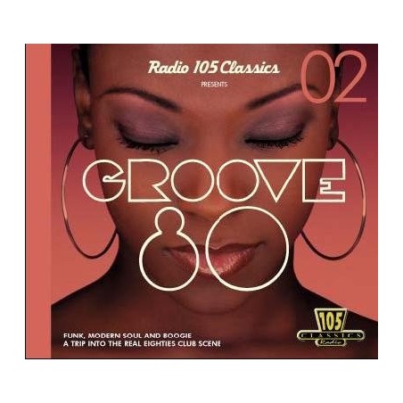 Groove 80 Vol.2-Radio 105 Classisc