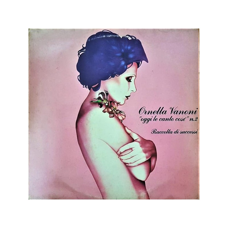 ORNELLA VANONI OGGI LE CANTO COSI VOL.2-VINILE PRIMA STAMPA