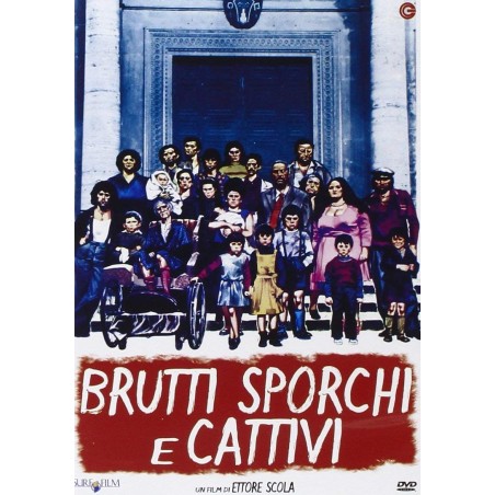 Brutti Sporchi E Cattivi