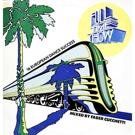 FULL TIME SHOW -16 EUROPEAN DANCE SUCCESS VINILE PRIMA STAMPA
