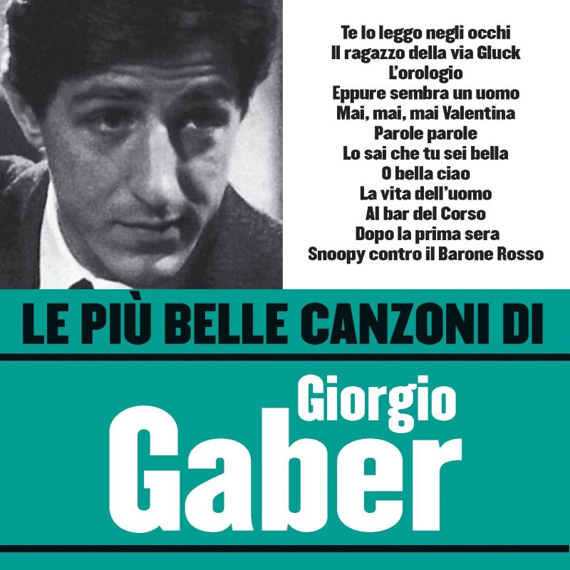 Le Piu' Belle Canzoni Di Giorgio Gaber