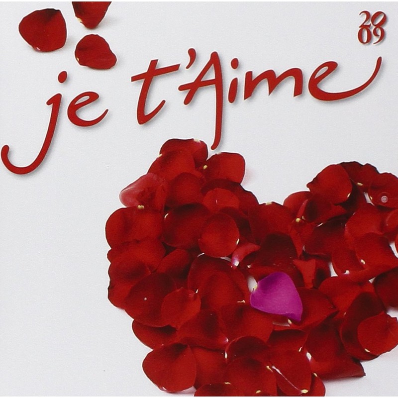 Je t'aime 2009