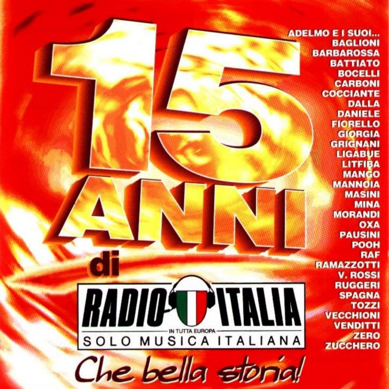15 Anni di Radio Italia solo musica italiana