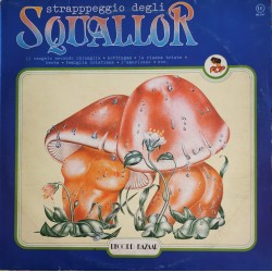 LO STRAPEGGIO DEGLI SQUALLOR