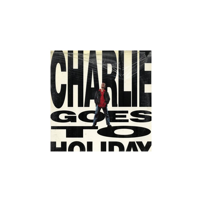 Charlie Goes to Holiday (Vinyl LP) Mi han ciulato la macchina Sarebbe ora Peppino Caleppio Voglio toccarti Giuseppe Così famoso