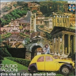 Gira Che Ti Rigira Amore Bello by Claudio Baglioni (1985)