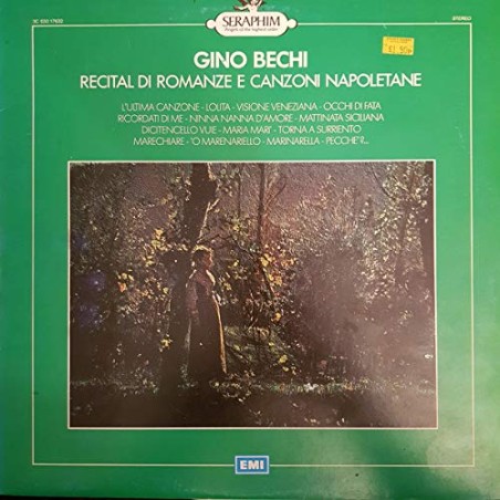 GINO BECHI RECITAL DI ROMANZE E CANZONI NAPOLETANE-VINILE SERAPHIM
