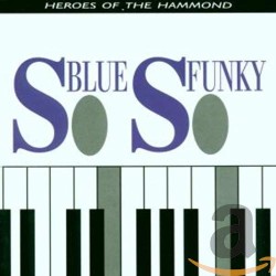 So Blue So Funky/Hammond Vol.1