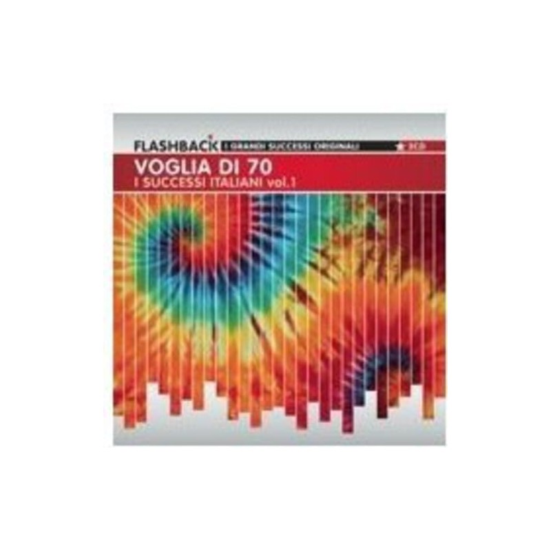 Voglia Di Settanta - I Successi Italiani Vol.1 New Artwork 2009