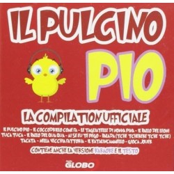 Il Pulcino Pio - La Compilation Ufficiale