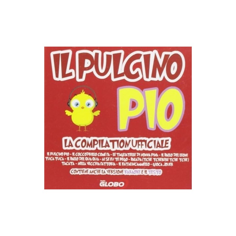 Il Pulcino Pio - La Compilation Ufficiale