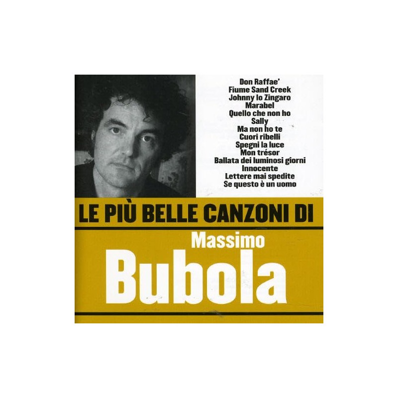 Le Piu' Belle Canzoni Di Massimo Bubola