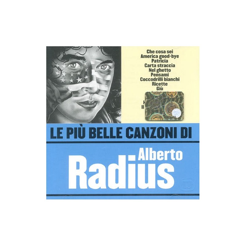 Le Piu' Belle Canzoni Di Alberto Radius