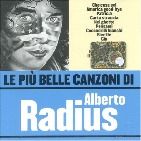 Le Piu' Belle Canzoni Di Alberto Radius