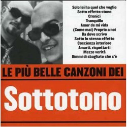 Le Piu' Belle Canzoni Dei Sottotono