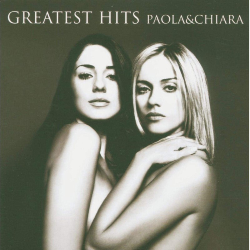 Paola & Chiara Greatest Hits