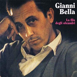Gianni Bella - La Fila Degli Oleandri (ITA 1991 Fonit Cetra LPX 273) LP 12".