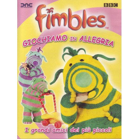 Fimbles - Giochiamo in allegria