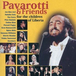 Pavarotti & Friends For Liberia (98)(Let It Rain,Adeste Fideles,Higher Ground)